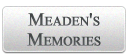 Meadens Memories